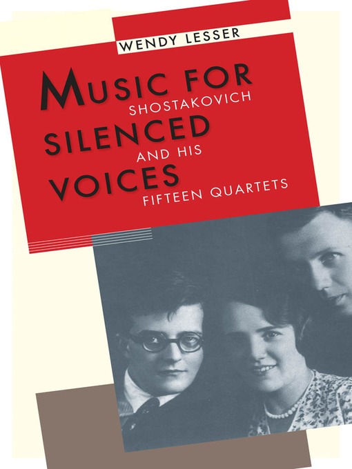 Title details for Music for Silenced Voices by Wendy Lesser - Available